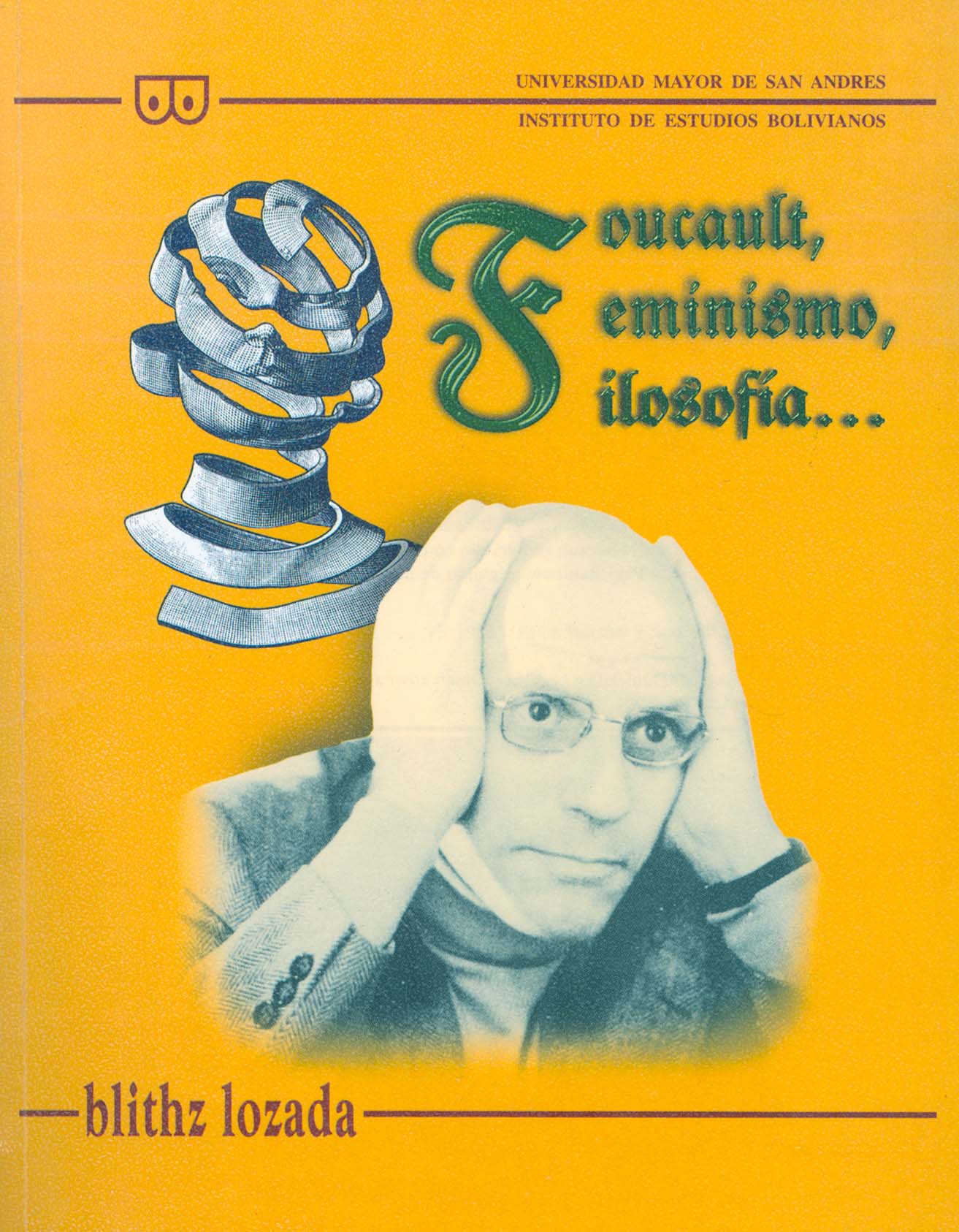 FOUCAULT, FEMINISMO, FILOSOFÍA...